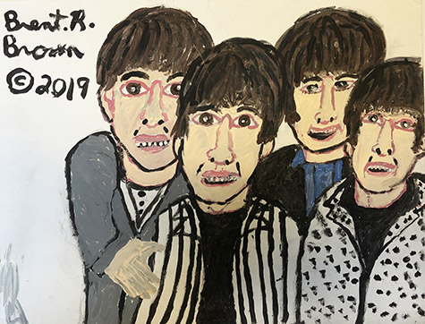 Brent Brown | BRB624 | The Beatles, 2019   | 
	 Paint on canvas | 18 x 14 in. at the Outsider Folk Art Gallery